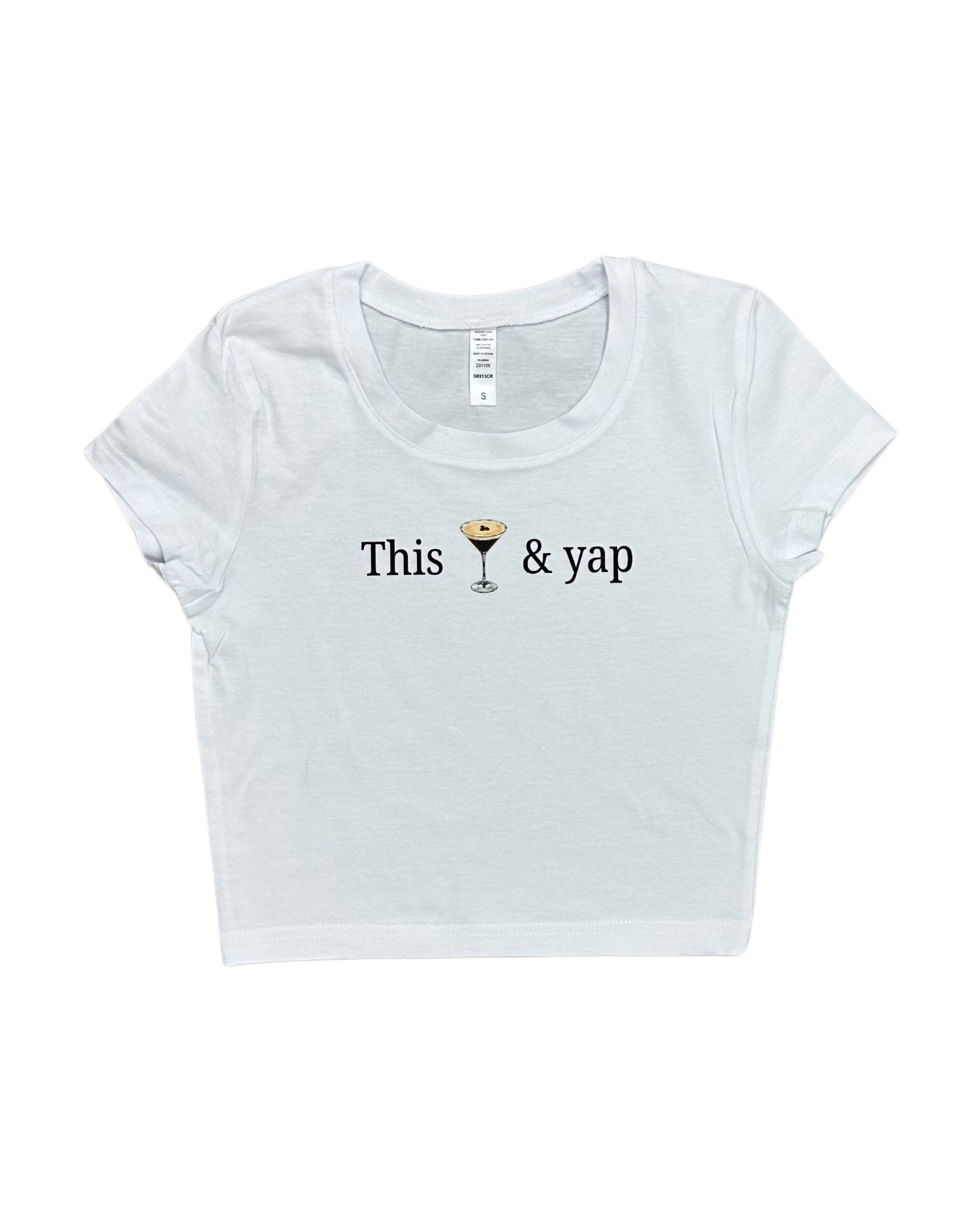 This ๐ธ & Yap Baby Tee