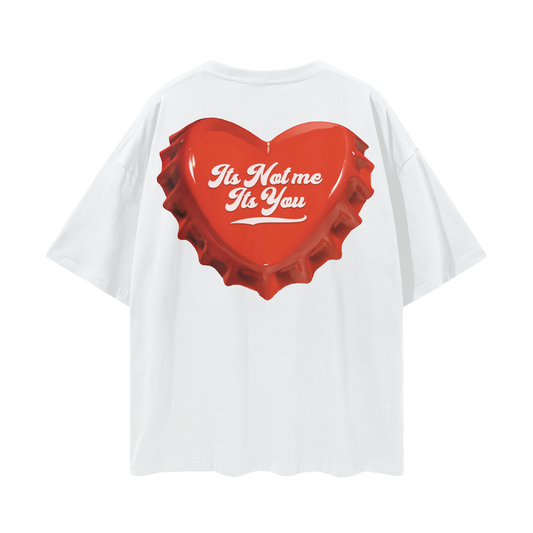 IT'S NOT ME, IT'S YOU TEE