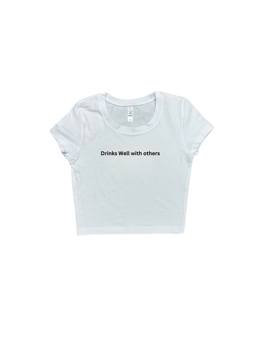 Drinks Well w/ Others Baby Tee