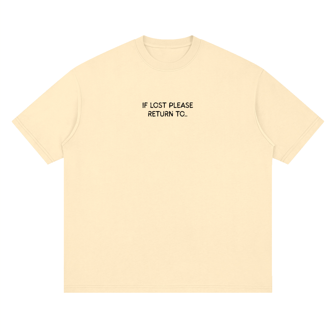 IF LOST PLEASE RETURN TEE