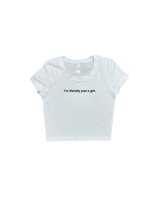 Just a Girl Baby Tee