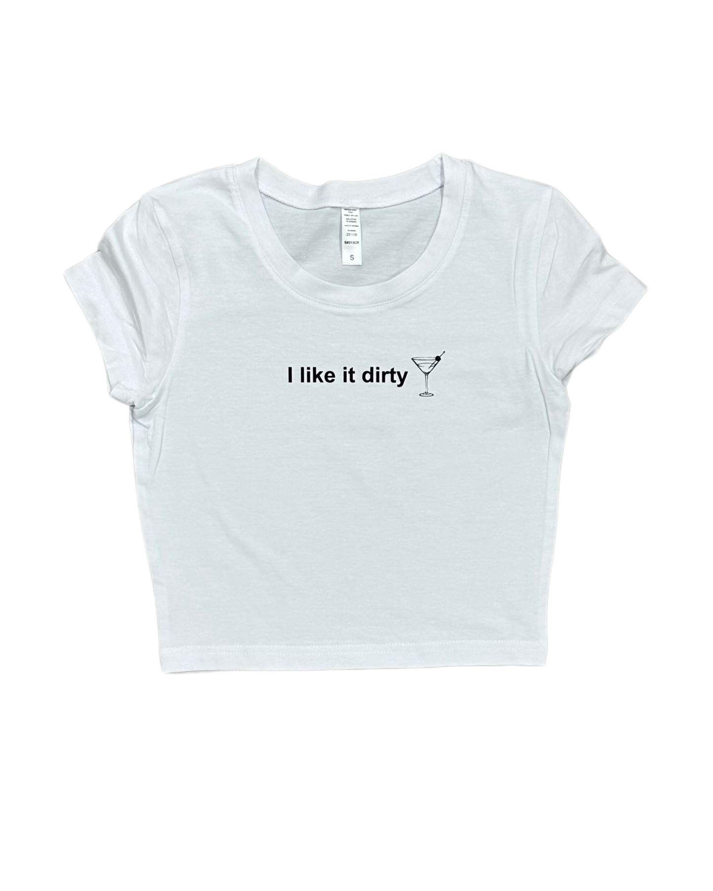 i like it dirty Baby Tee