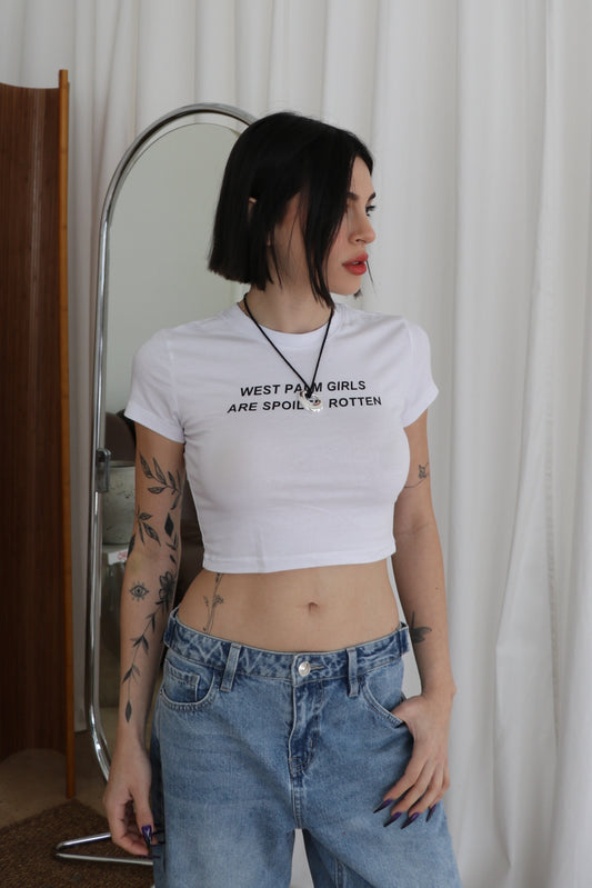 West Palm Girls Are Spoiled Rotten Crop Top