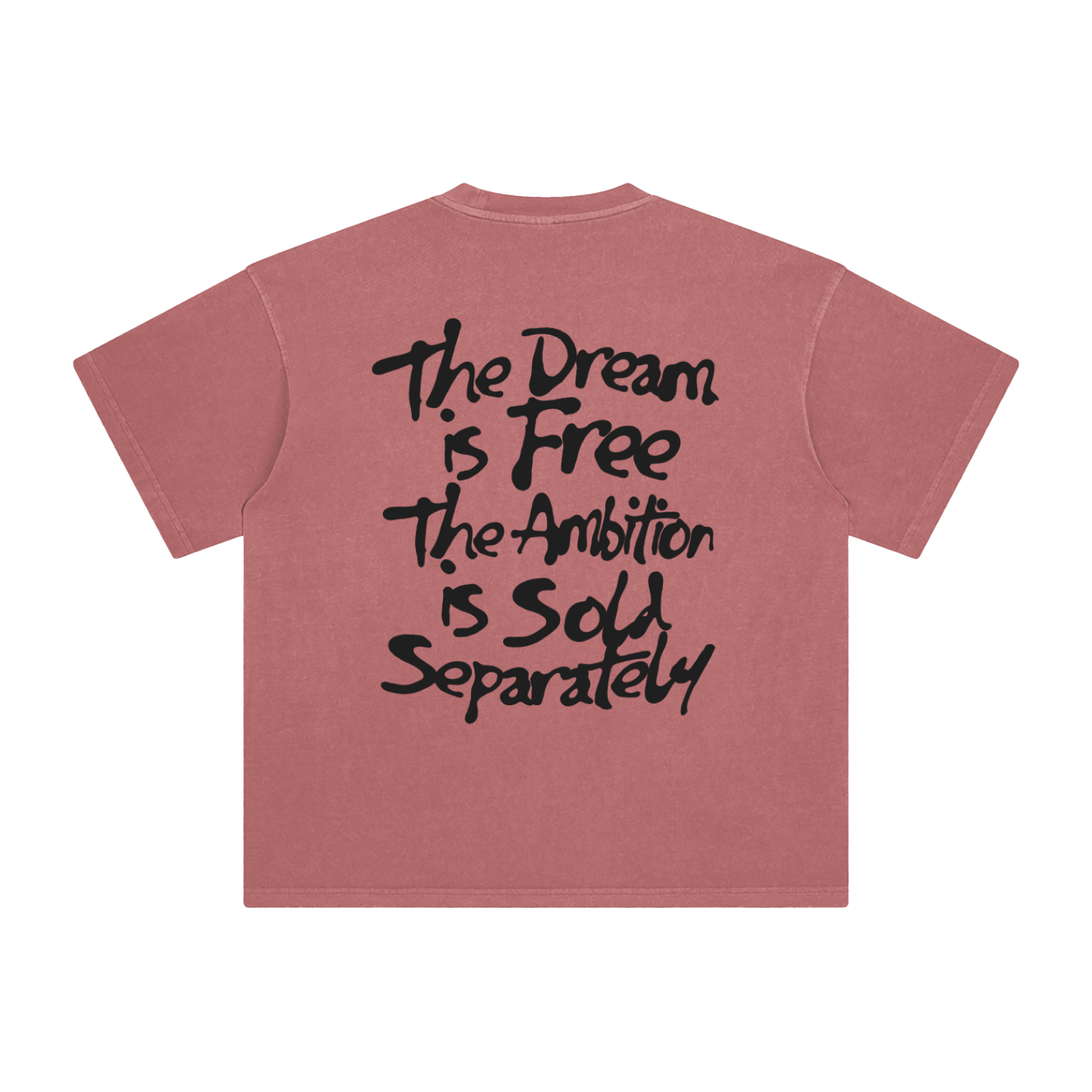 THE DREAM IS FREE TEE